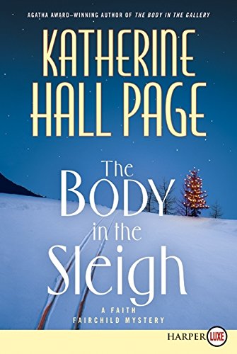 Stock image for The Body in the Sleigh LP : A Faith Fairchild Mystery for sale by Better World Books