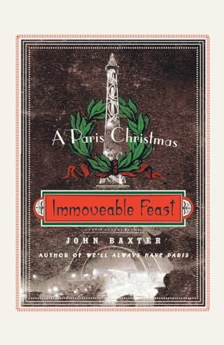 Imagen de archivo de Immoveable Feast: A Paris Christmas (P.S.) a la venta por Gulf Coast Books