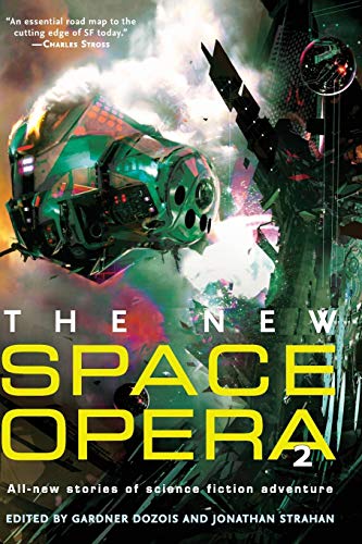 Beispielbild fr The New Space Opera 2: All-new stories of science fiction adventure zum Verkauf von Once Upon A Time Books