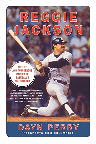 9780061562372: Reggie Jackson: The Life and Thunderous Career of Baseball's Mr. October