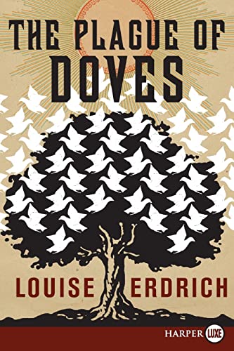9780061562754: The Plague of Doves: A Novel