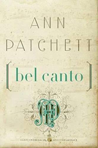 9780061565311: Bel Canto (Harper Perennial Deluxe Editions)