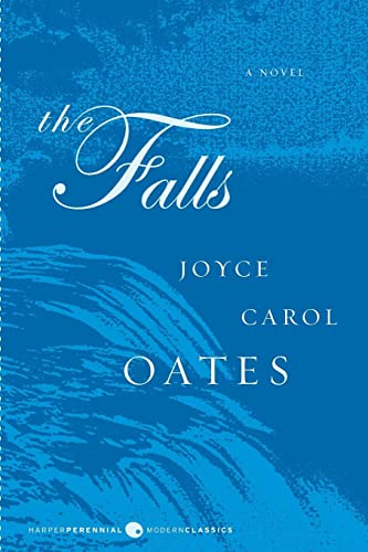 The Falls: A Novel (9780061565342) by Oates, Joyce Carol