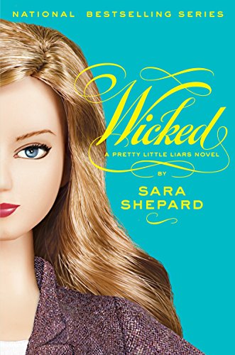 Imagen de archivo de Wicked (Pretty Little Liars, Book 5) a la venta por Front Cover Books