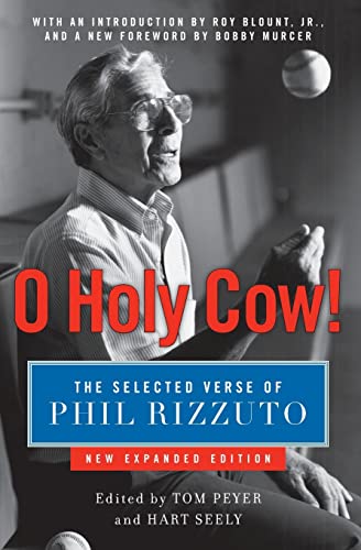 O Holy Cow!: The Selected Verse of Phil Rizzuto (9780061567131) by Rizzuto, Phil