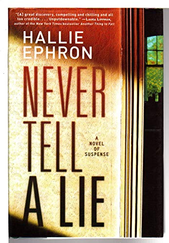 Beispielbild fr Never Tell a Lie: A Novel of Suspense zum Verkauf von SecondSale
