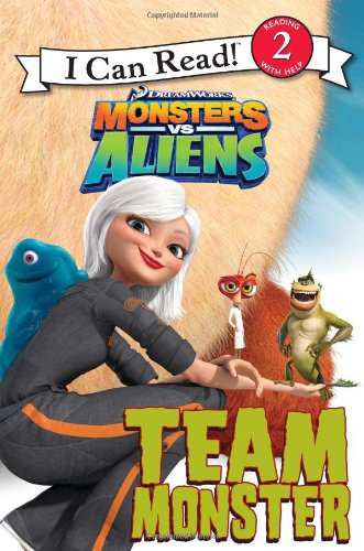 Stock image for Monsters vs. Aliens: Team Monster (I Can Read Book 2) for sale by SecondSale