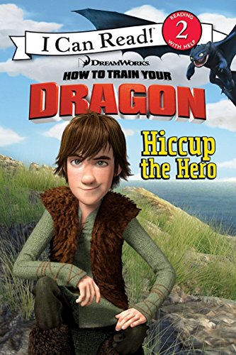 Imagen de archivo de How to Train Your Dragon: Hiccup the Hero (I Can Read! How to Train Your Dragon: Level 2) a la venta por Orion Tech