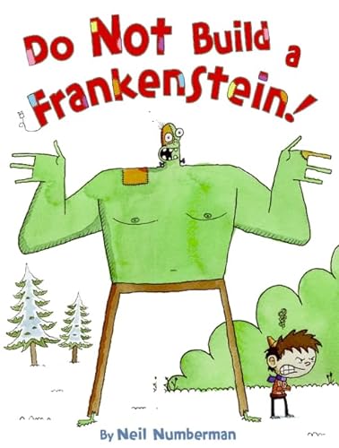 Beispielbild fr Do Not Build a Frankenstein! zum Verkauf von Better World Books