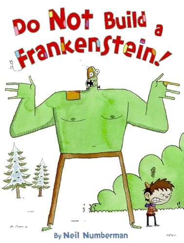 9780061568169: Do Not Build a Frankenstein!