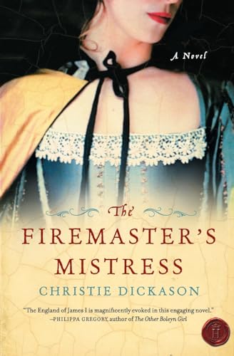 Stock image for The Firemaster's Mistress: A Novel for sale by SecondSale