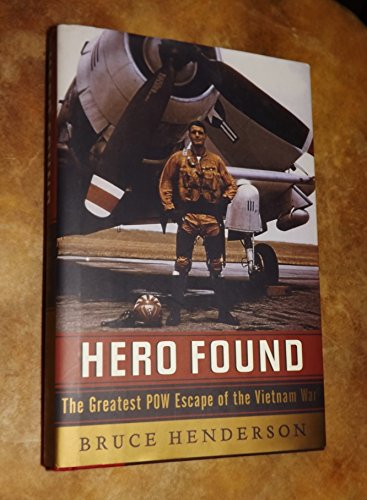 9780061571367: Hero Found: The Greatest POW Escape of the Vietnam War