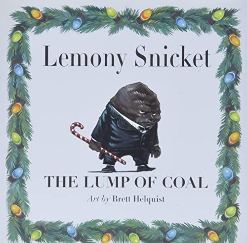 Stock image for The Lump of Coal: A Christmas Holiday Book for Kids for sale by Jenson Books Inc