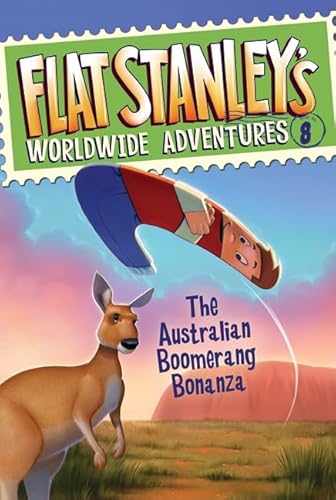 9780061574351: The Australian Boomerang Bonanza: 8 (Flat Stanley's Worldwide Adventures, 8)