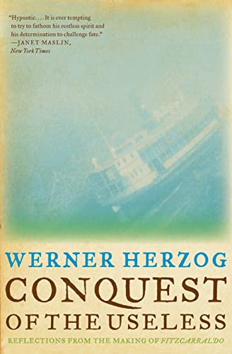 Beispielbild fr Conquest of the Useless: Reflections from the Making of Fitzcarraldo zum Verkauf von WorldofBooks