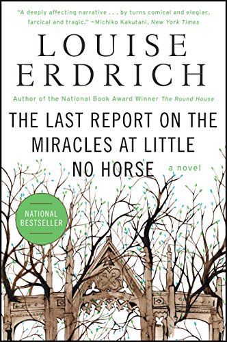 9780061577628: The Last Report on the Miracles at Little No Horse: A Novel