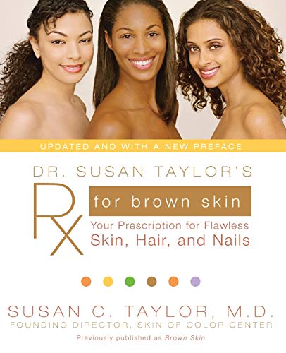 9780061578878: Dr. Susan Taylor's RX for Brown Skin: Your Prescription for Flawless Skin, Hair, and Nails