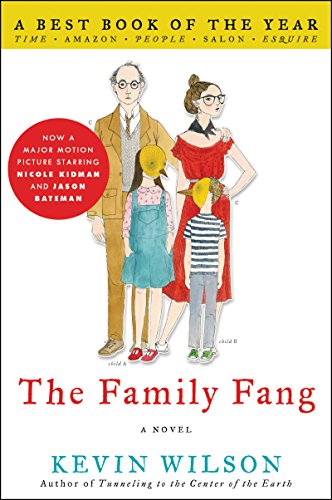 Beispielbild fr The Family Fang: A Novel zum Verkauf von Wonder Book