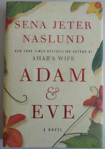 Beispielbild fr Adam & Eve: A Novel zum Verkauf von Wonder Book