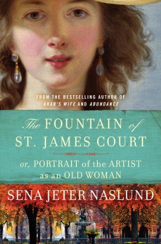 Beispielbild fr The Fountain of St. James Court; or, Portrait of the Artist as an Old Woman: A Novel zum Verkauf von Open Books