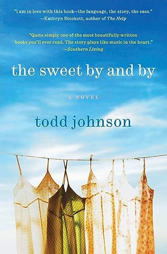 9780061579516: The Sweet By and By: A Novel