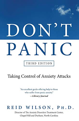 Beispielbild fr Don't Panic Third Edition: Taking Control of Anxiety Attacks (Newest Edition) zum Verkauf von SecondSale