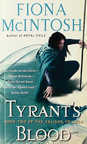 Beispielbild fr Tyrant's Blood (The Valisar Trilogy, Book 2) zum Verkauf von SecondSale