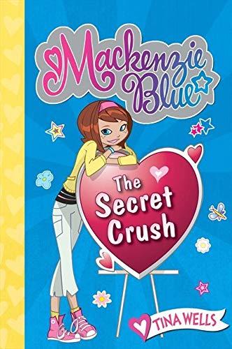 Stock image for Mackenzie Blue #2: The Secret Crush for sale by Gulf Coast Books