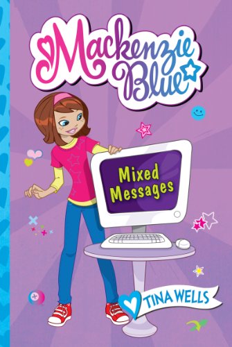 9780061583193: Mixed Messages: 4 (Mackenzie Blue, 4)