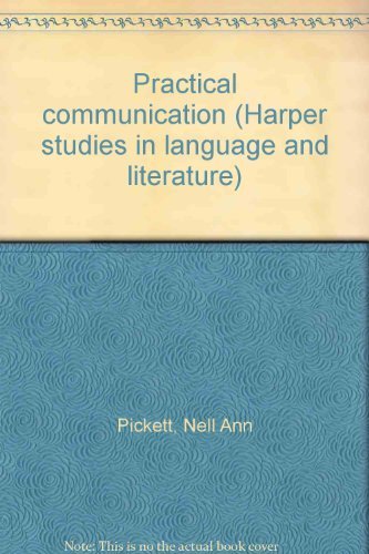 Stock image for Practical communication (Harper studies in language and literature) for sale by POQUETTE'S BOOKS