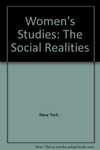 Stock image for Women"S Studies: the Social Realities. for sale by Mythos Center Books