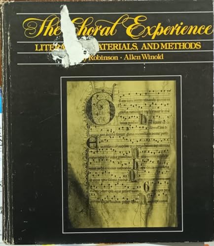 Beispielbild fr The Choral Experience: Literature, Materials, and Methods zum Verkauf von HPB Inc.