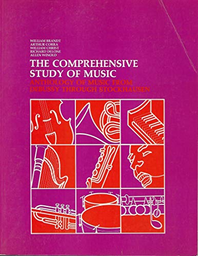9780061614200: Comprehensive Study of Music: Anthology of Music from Debussy Through Stockhausen Vol. IV