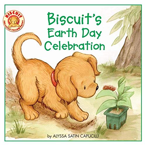 9780061625145: Biscuit's Earth Day Celebration: A Springtime Book for Kids