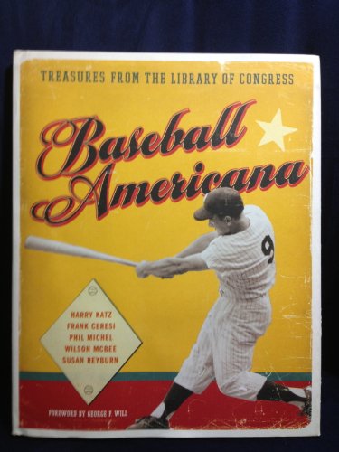 Stock image for Baseball Americana : Treasures from the Library of Congress for sale by Better World Books: West