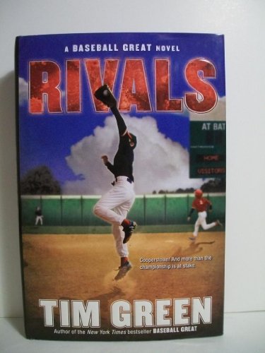9780061626920: Rivals: A Baseball Great Novel: 2
