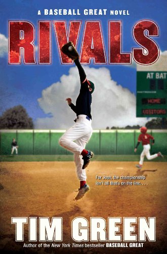 9780061626937: Rivals: A Baseball Great Novel