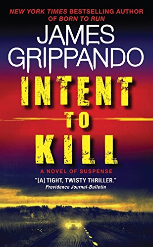 Stock image for Intent to Kill: A Novel of Suspense for sale by Once Upon A Time Books