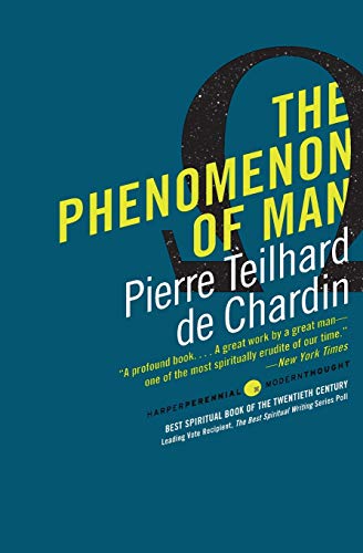 Stock image for The Phenomenon of Man (Harper Perennial Modern Thought) for sale by Ergodebooks