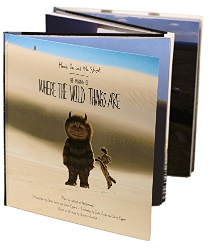 9780061645563: Heads on and We Shoot: The Making of Where the Wild Things Are