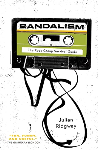 Beispielbild fr Bandalism: The Rock Group Survival Guide zum Verkauf von BooksRun