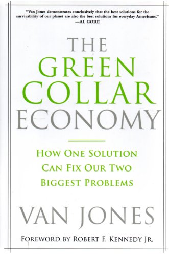 9780061650758: The Green-Collar Economy: How One Solution Can Fix Our Two Biggest Problems