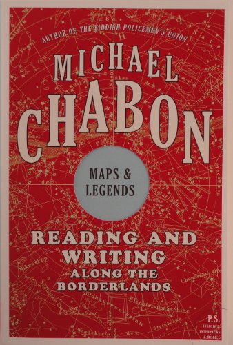 9780061650925: Maps and Legends: Reading and Writing Along the Borderlands