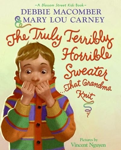 Beispielbild fr The Truly Terribly Horrible Sweater.That Grandma Knit (Blossom Street Kids Books) zum Verkauf von SecondSale