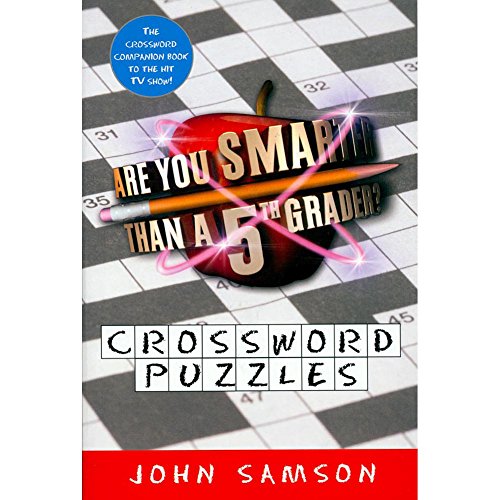 Imagen de archivo de Are You Smarter Than a Fifth Grader? Crossword Puzzles a la venta por Blue Vase Books