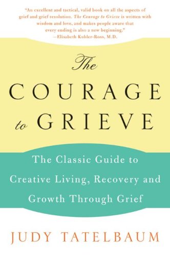 9780061652752: Courage to Grieve