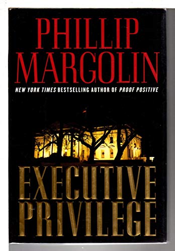 9780061653377: Executive Privilege