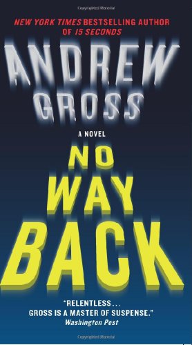 Imagen de archivo de No Way Back: A Novel a la venta por Your Online Bookstore