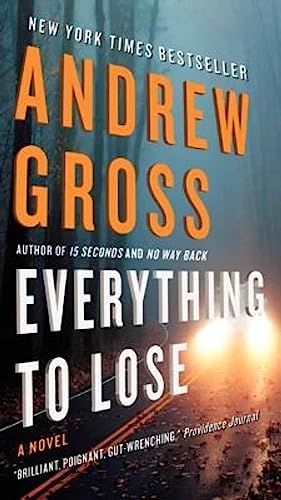 9780061656057: Everything to Lose: A Novel