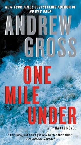 Stock image for One Mile Under: A Ty Hauck Novel (Ty Hauck Series) for sale by Orion Tech